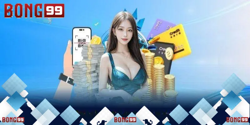 Hướng dẫn chi tiết cách rút tiền tại Bong99